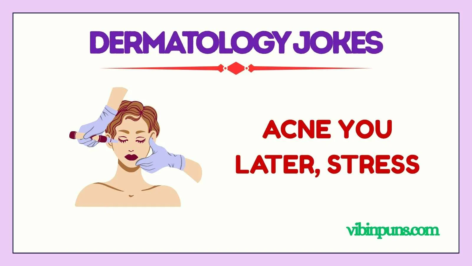dermatology jokes
