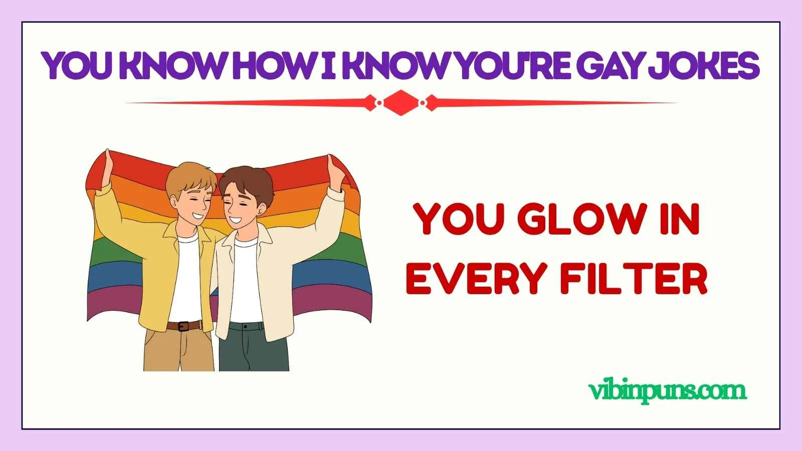you know how i know you're gay jokes