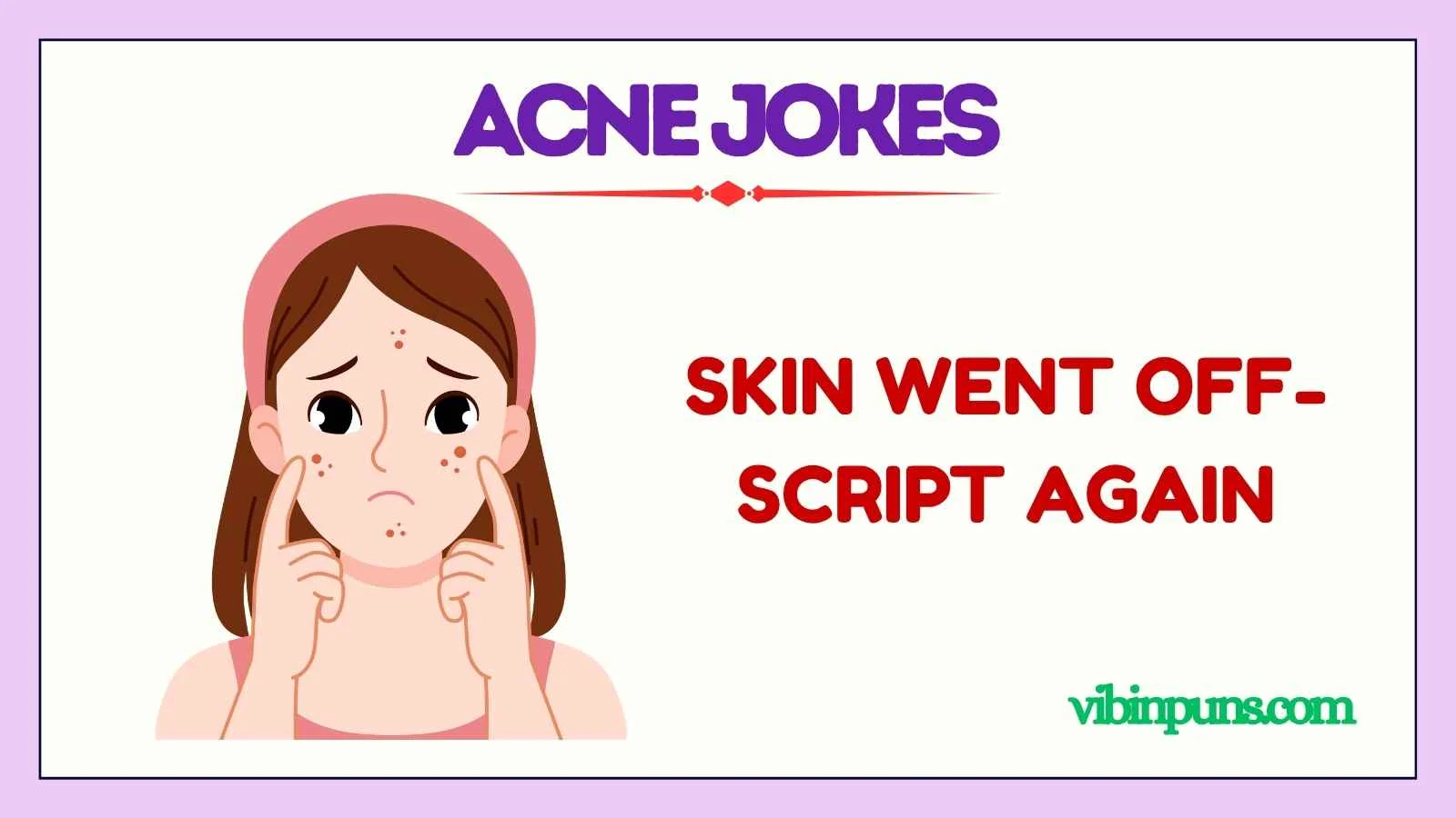 acne jokes