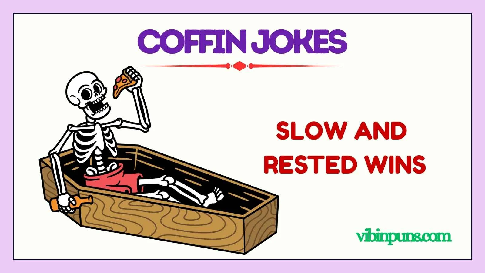 coffin jokes
