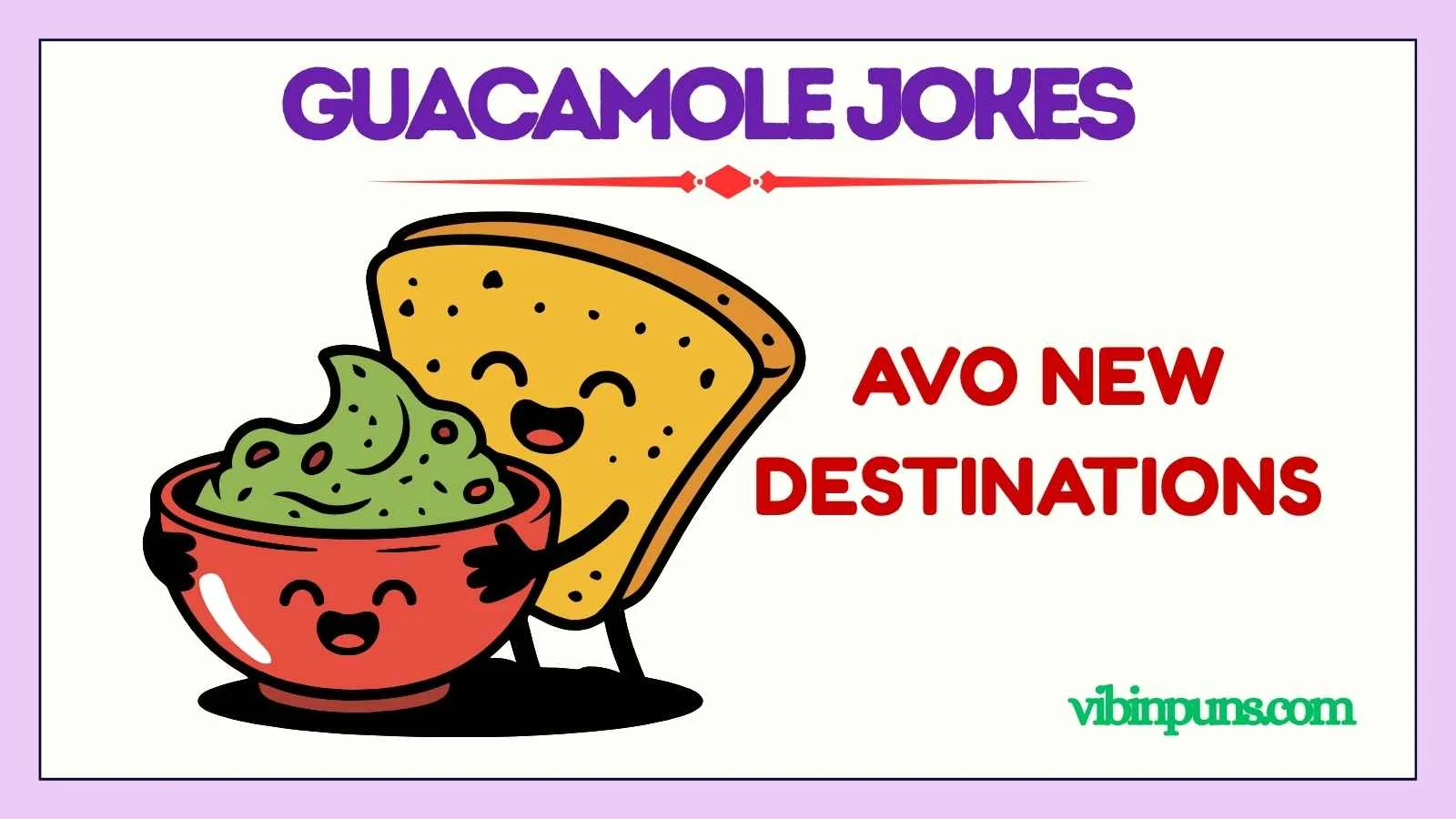 guacamole jokes