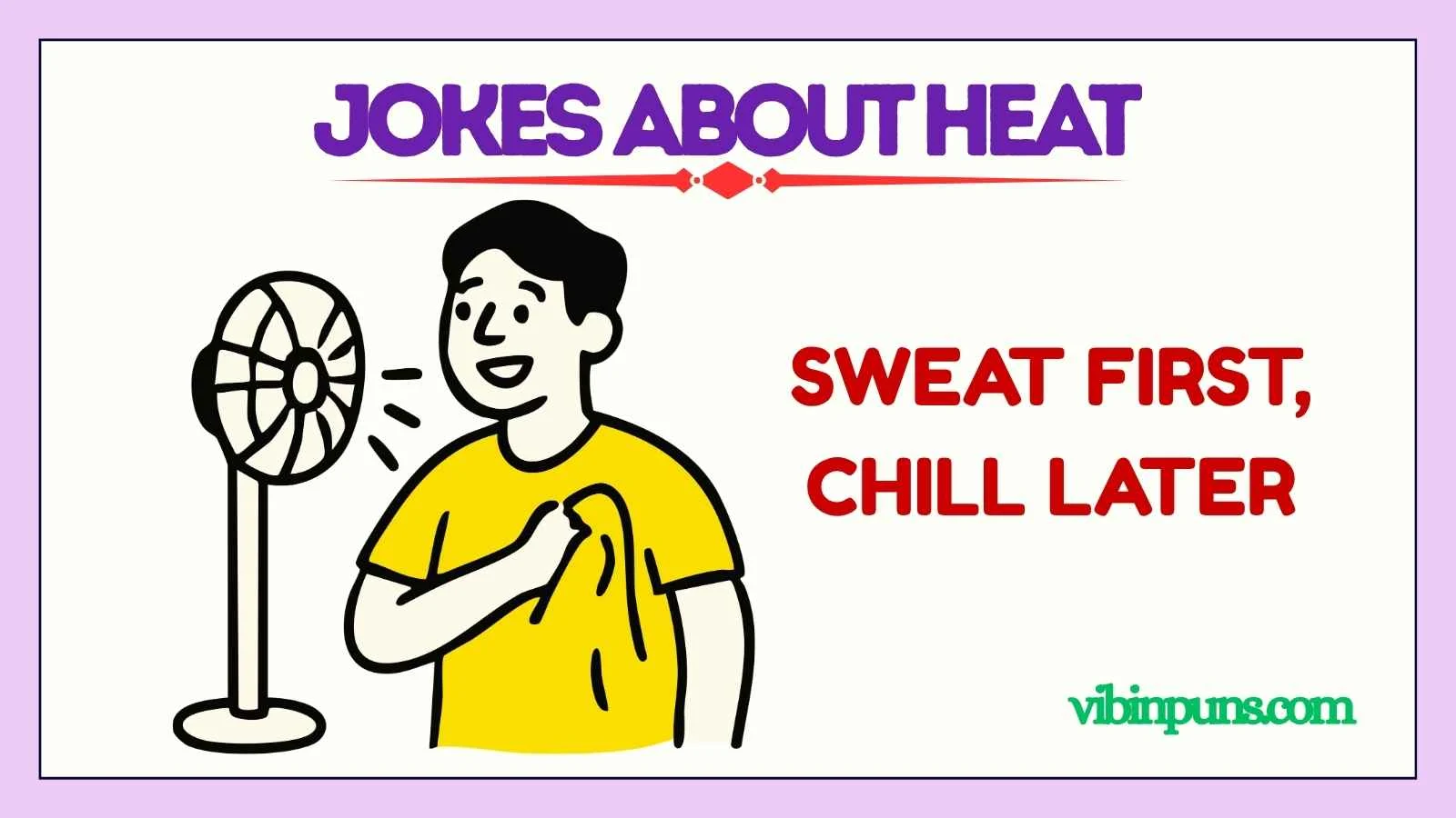 jokes about heat