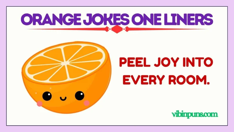 orange jokes one liners